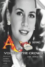 A VOICE IN THE CROWD