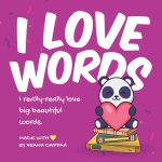 I love words