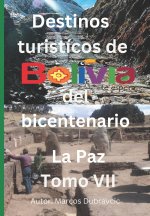 Destinos turisticos de Bolivia del Bicentenario La Paz