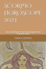 SCORPIO HOROSCOPE 2023