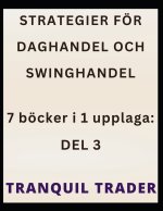 STRATEGIER FÖR DAGHANDEL OCH SWINGHANDEL