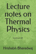 Lecture notes on Thermal Physics