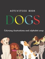 Activities book, coloring ilustrations and alphabet soup