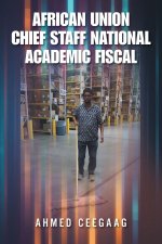 African Union Chief Staff National Academic Fiscal