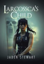 Larcossca's child