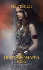 The Huntswoman's Kiss
