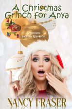 A Christmas Grinch for Anya