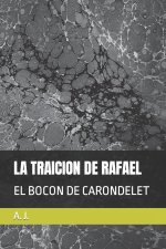 LA TRAICION DE RAFAEL