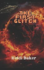 The First Glitch