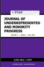 Journal of Underrepresented and Minority Progress, Vol. 6 No 2, 2022