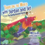 Traveling the World with Jordan and Jet