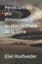 Pénétrant les plis dimensionnels au plus profond de la terre