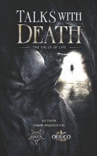 Talks with Death