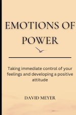 EMOTIONS OF POWER