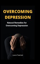 OVERCOMING DEPRESSION