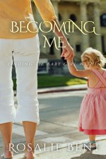 Becoming me