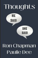 Thoughts He Said She Said