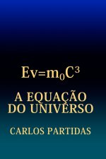 A EQUAÇÃO DO UNIVERSO