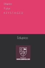 Edupico 11 plus K E Y S T A G E 2