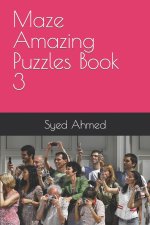 Maze Amazing Puzzles Book 3