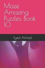 Maze Amazing Puzzles Book 10