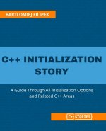 C++ Initialization Story