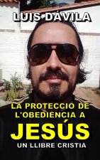 La protecció de l'obediència a Jesús