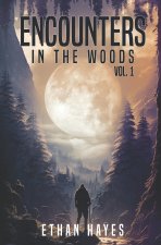 Encounters in the Woods