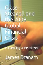 Glass-Steagall and the 2008 Global Financial Crisis