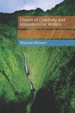 Chasm of Creativity and Inspiration For Writers
