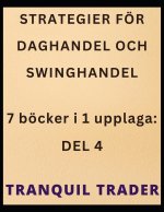 STRATEGIER FÖR DAGHANDEL OCH SWINGHANDEL