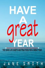 HAVE A GREAT YEAR