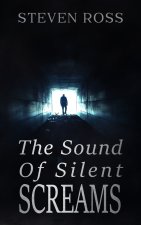 The Sound of Silent Screams