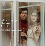 Mendelssohn/Brahms/Grieg: Violin Sonatas