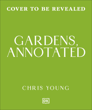 Gardens, Annotated