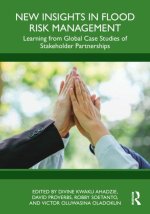 New Insights in Flood Risk Management