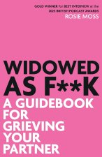 Widowed As F**K