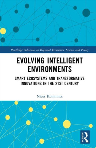 Evolving Intelligent Environments