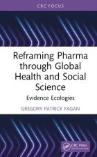 Reframing Pharma through Global Health and Social Science