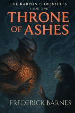THE KARYON CHRONICLES BOOK ONE THRONE OF ASHES
