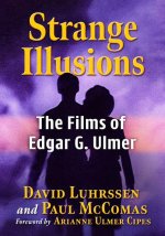 Strange Illusions