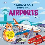 Curious Cat's Guide to: Airports