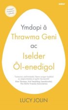 Ymdopi a Thrawma Geni ac Iselder Ol-enedigol