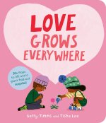 Love Grows Everywhere