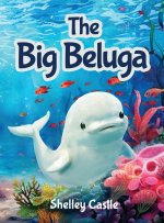 The Big Beluga
