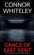 Gangs of East Kent