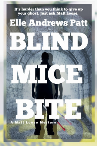Blind Mice Bite
