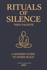 Rituals of Silence