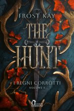 Hunt. I regni corrotti