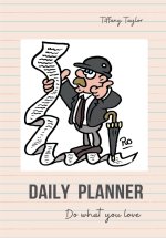 Daily Planner - Do what you love